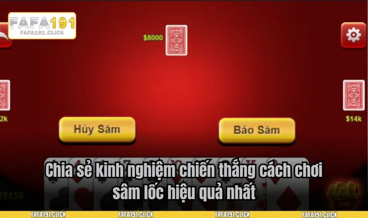 cach choi sam loc 4 Chia sẻ kinh nghiệm chiến thắng cách chơi sâm lốc hiệu quả nhất