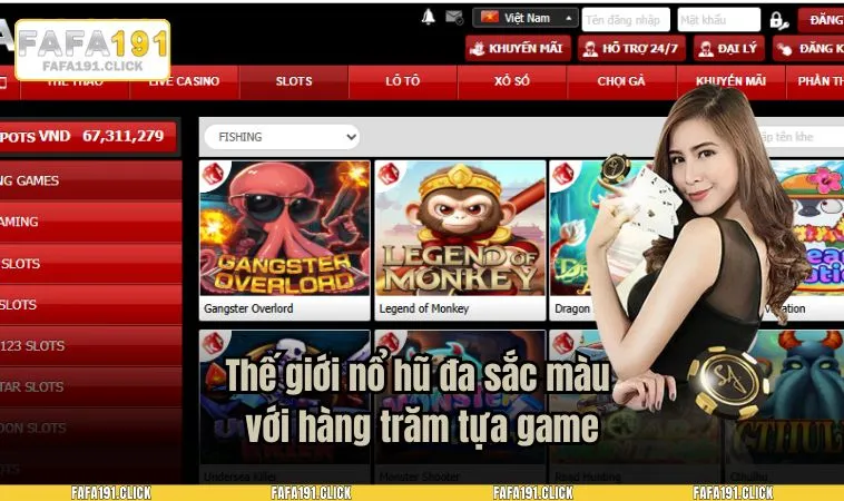 nha cai fafa191 5 Thế giới nổ hũ đa sắc màu với hàng trăm tựa game