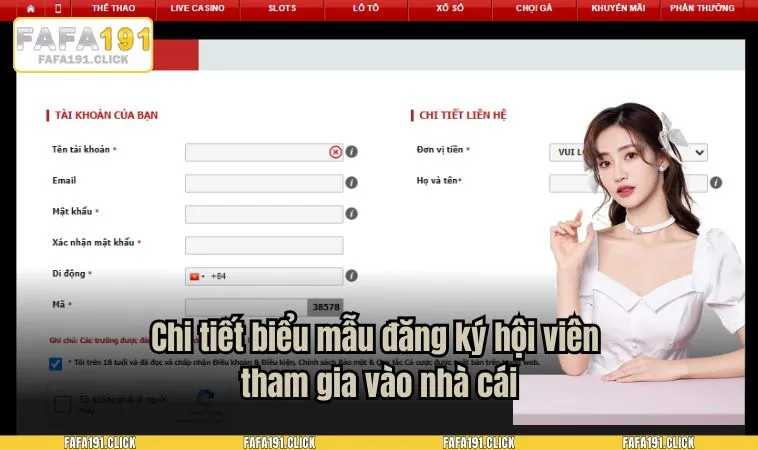 nha cai fafa191 6 Chi tiết biểu mẫu đăng ký hội viên tham gia vào nhà cái
