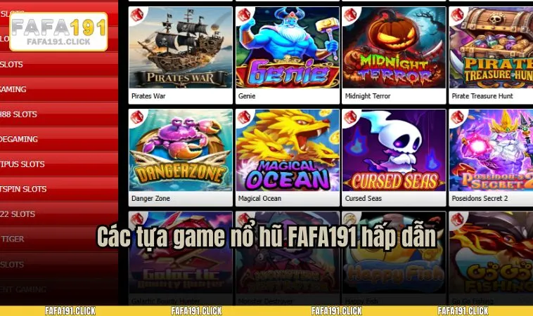 no hu fafa191 1 Các tựa game nổ hũ FAFA191 hấp dẫn