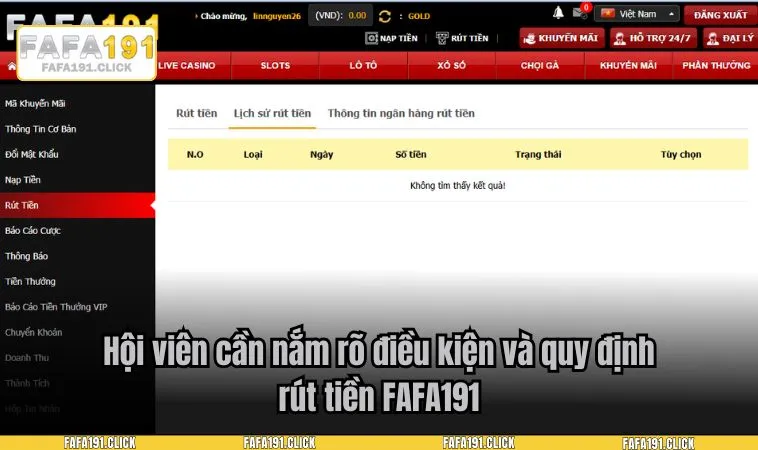 rut tien fafa191 2 Hội viên cần nắm rõ điều kiện và quy định rút tiền FAFA191
